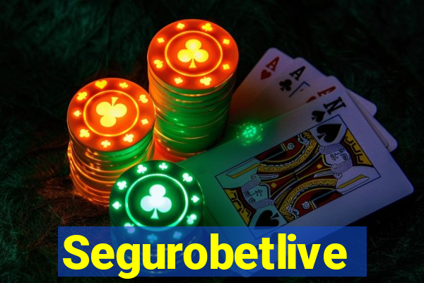 Segurobetlive