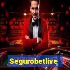 Segurobetlive