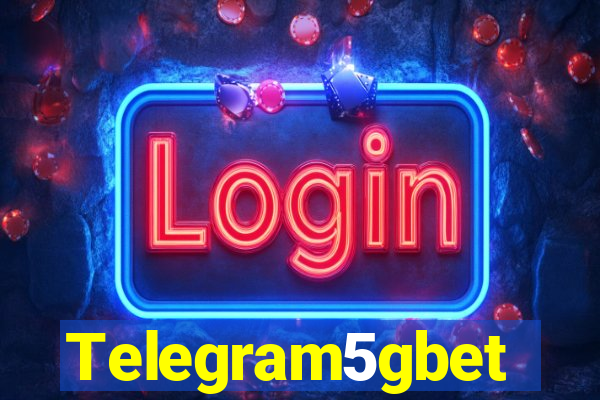 Telegram5gbet