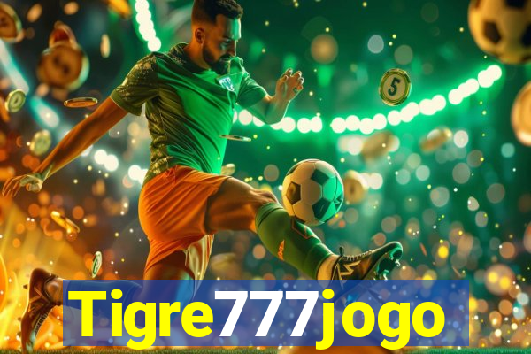 Tigre777jogo