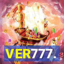 VER777.