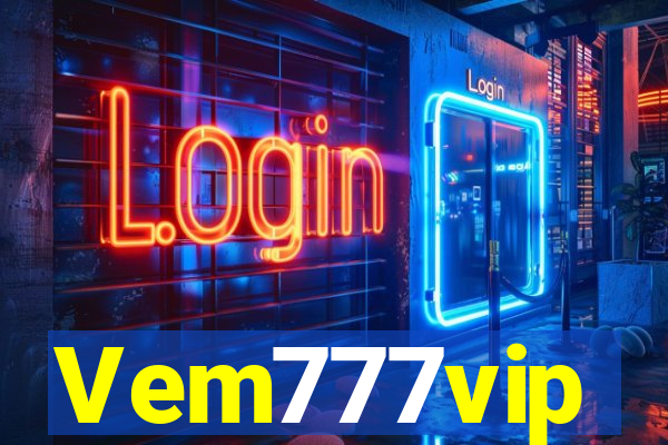 Vem777vip