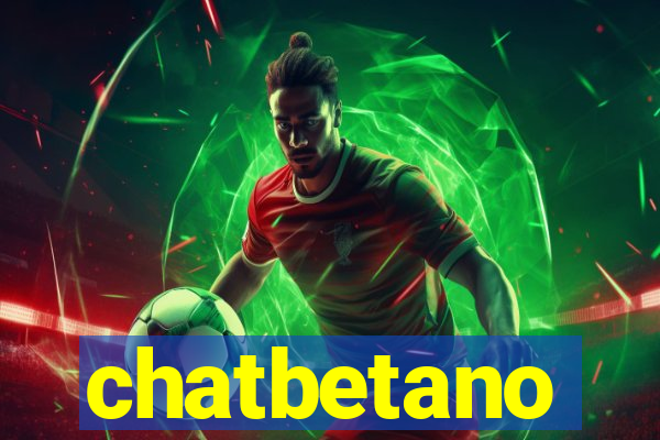 chatbetano