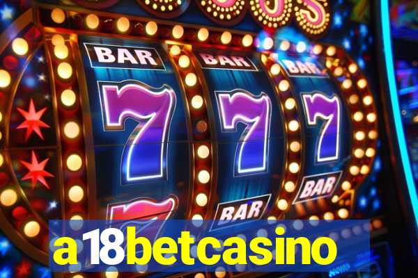 a18betcasino