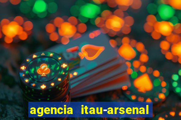 agencia itau-arsenal de marinha