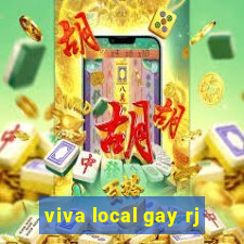 viva local gay rj