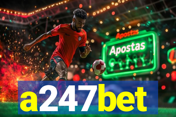 a247bet