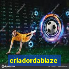 criadordablaze