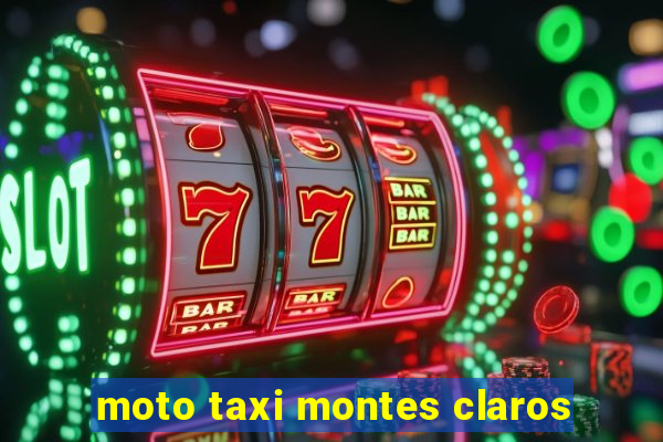 moto taxi montes claros