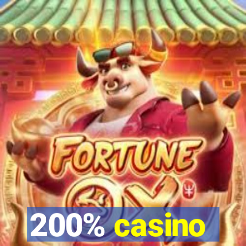 200% casino