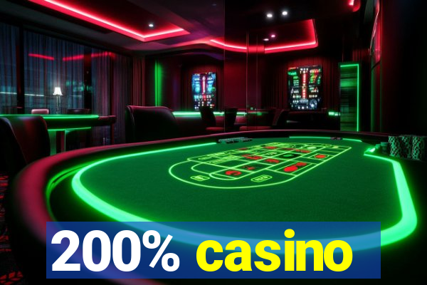 200% casino