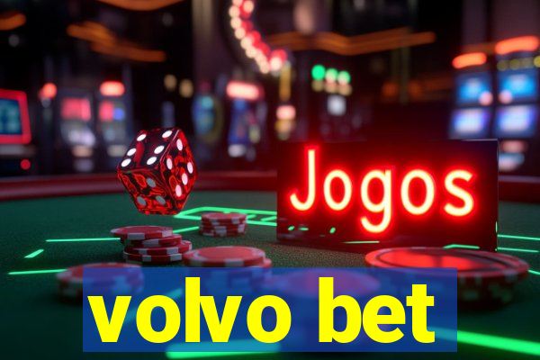 volvo bet