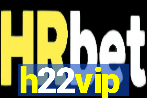 h22vip