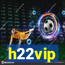 h22vip