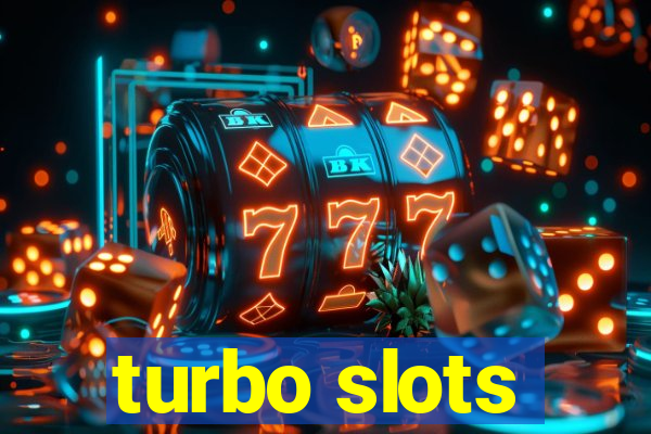 turbo slots