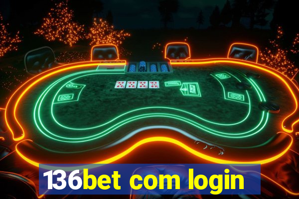 136bet com login