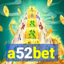 a52bet