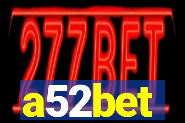 a52bet