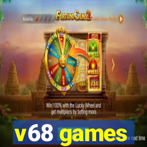 v68 games