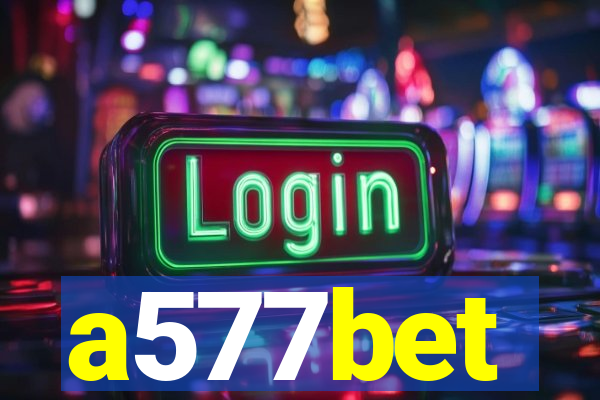 a577bet