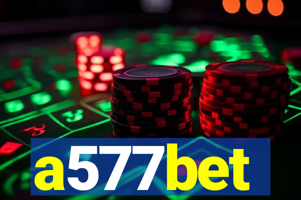 a577bet