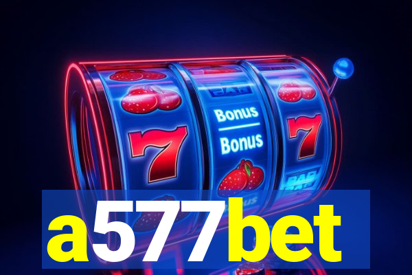 a577bet