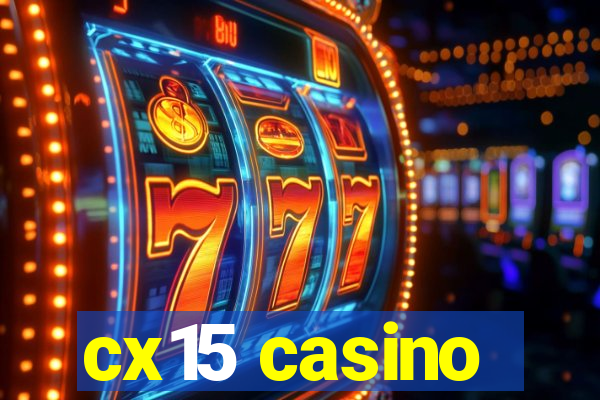 cx15 casino