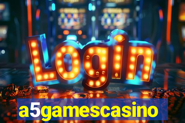 a5gamescasino