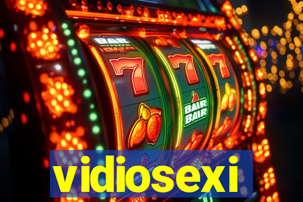 vidiosexi