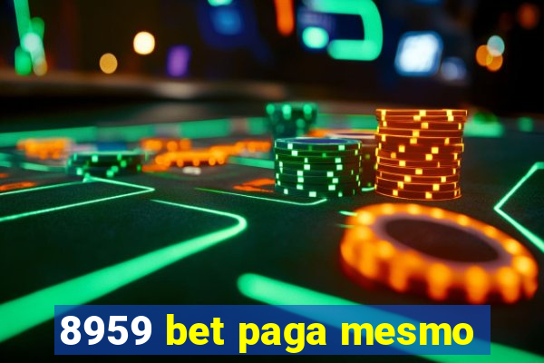 8959 bet paga mesmo