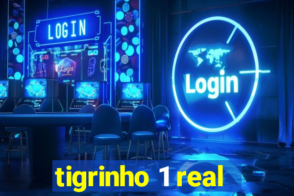 tigrinho 1 real