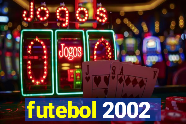 futebol 2002