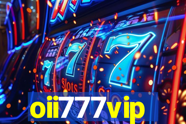 oii777vip