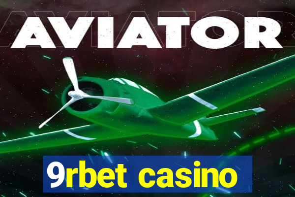 9rbet casino