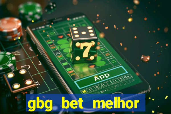 gbg bet melhor horário para jogar