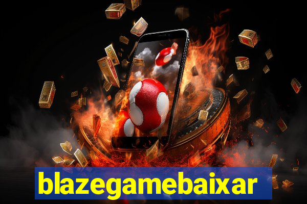 blazegamebaixar