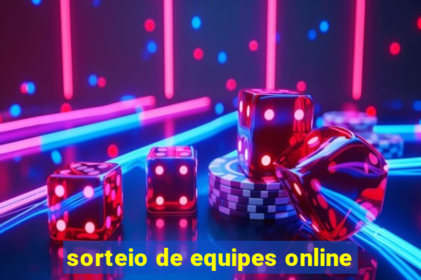 sorteio de equipes online