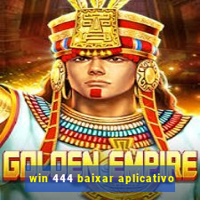 win 444 baixar aplicativo