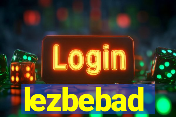 lezbebad