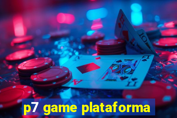 p7 game plataforma