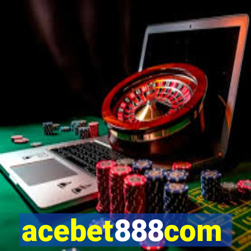 acebet888com