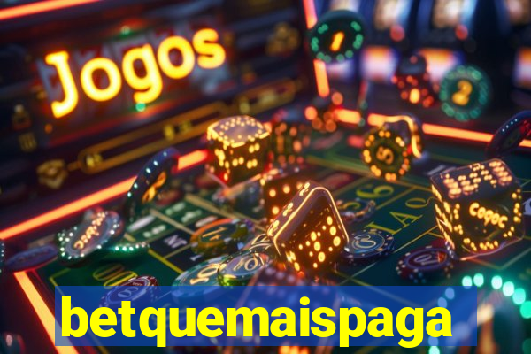 betquemaispaga