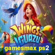 gamesmax ps2