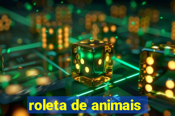 roleta de animais