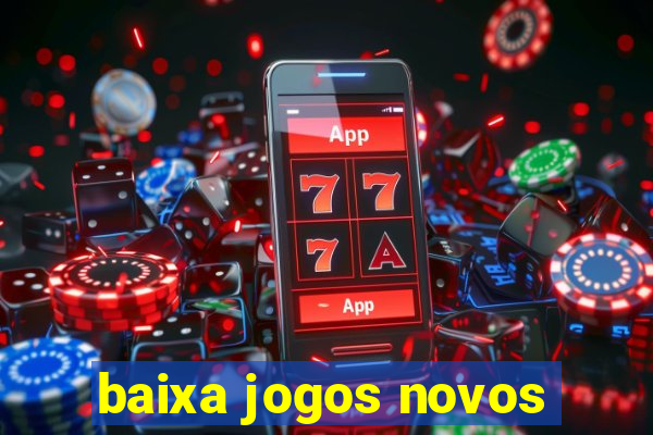 baixa jogos novos