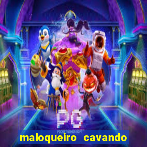 maloqueiro cavando sua cova portal