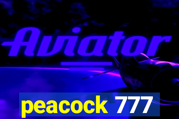 peacock 777