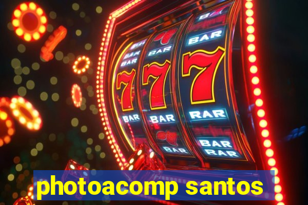 photoacomp santos