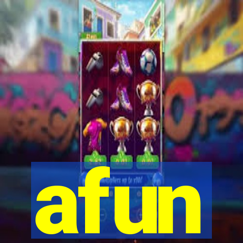 afun