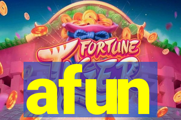 afun